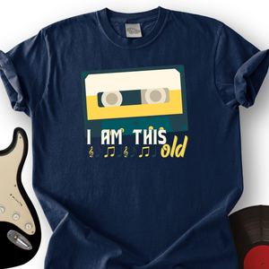 I Am This Old T-Shirt
