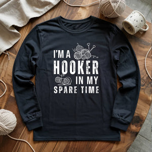 Part-time Hooker Long Sleeve T-shirt