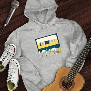 I Am This Old Hoodie