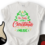 Early Christmas T-Shirt