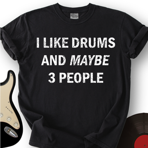 I Like Drums T-Shirt