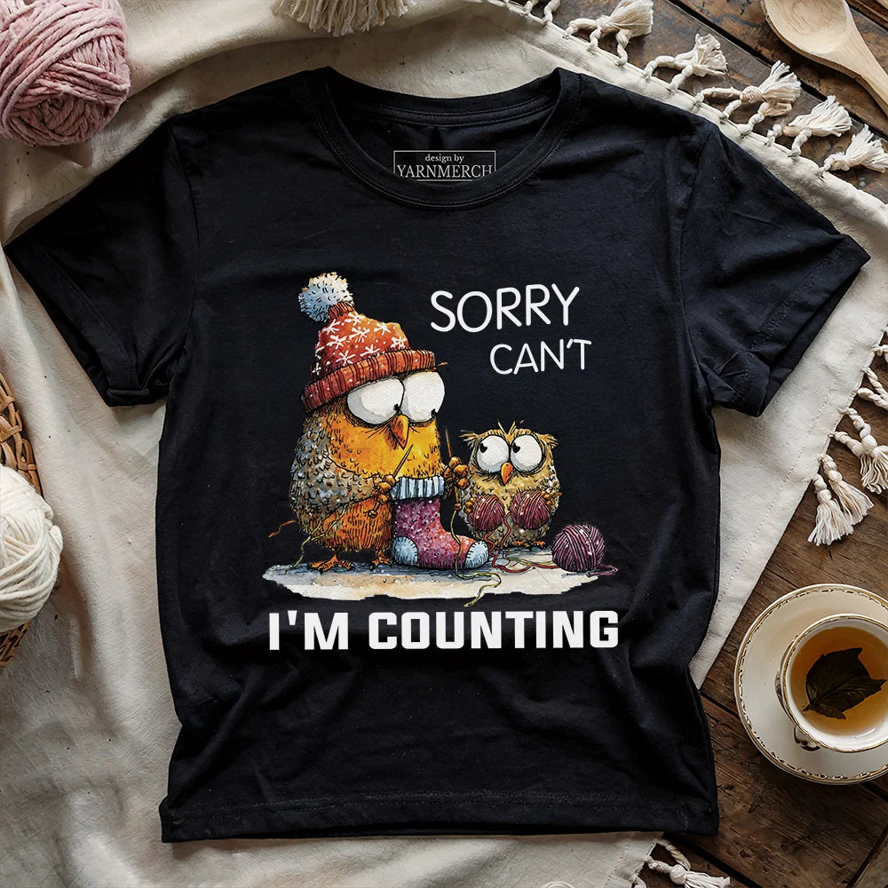 Sorry Cant T-shirt