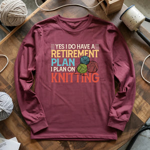 Retirement Plan Long Sleeve T-shirt