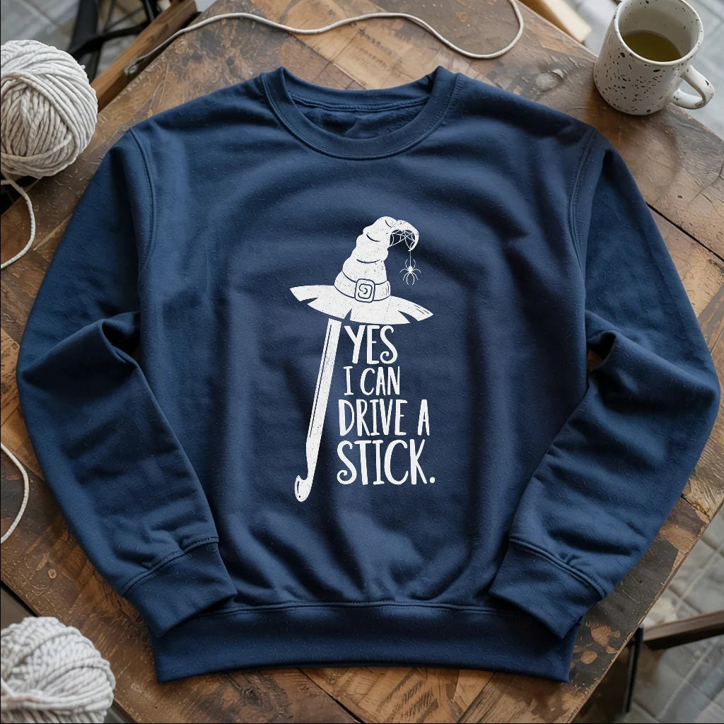 I Can Drive A Stick Sweatshirt