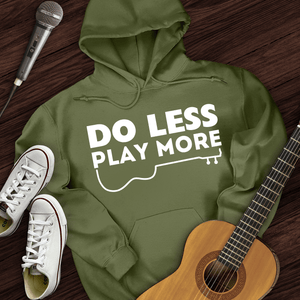 Do Less Hoodie