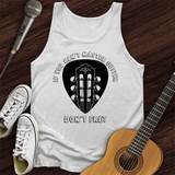 Don't Fret Tank Top
